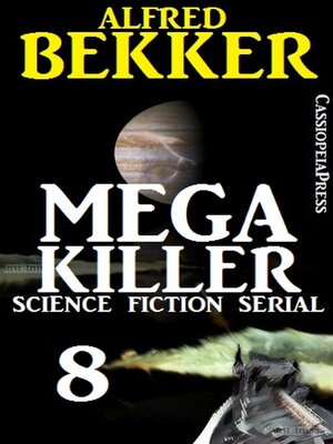 cover image of Mega Killer 8 (Science Fiction Serial)